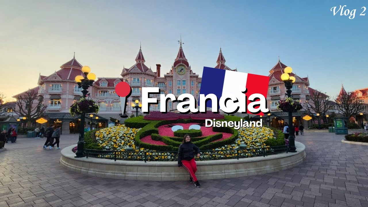 Fui a DISNEYLAND PARIS 🎢 | Europa P.4 | Vlog 16