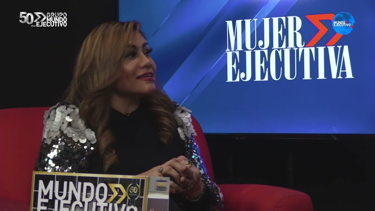 Entrevista a Araceli Villanueva León de la Revista Mujer Ejecutiva