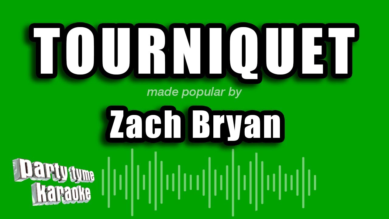 Zach Bryan - Tourniquet (Karaoke Version)