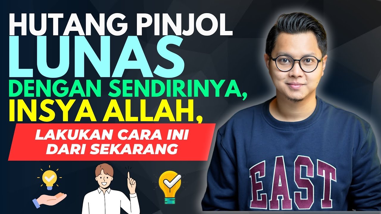 HUTANG PINJOL LUNAS DENGAN SENDIRINYA, INSYA ALLAH, LAKUKAN CARA INI DARI SEKARANG