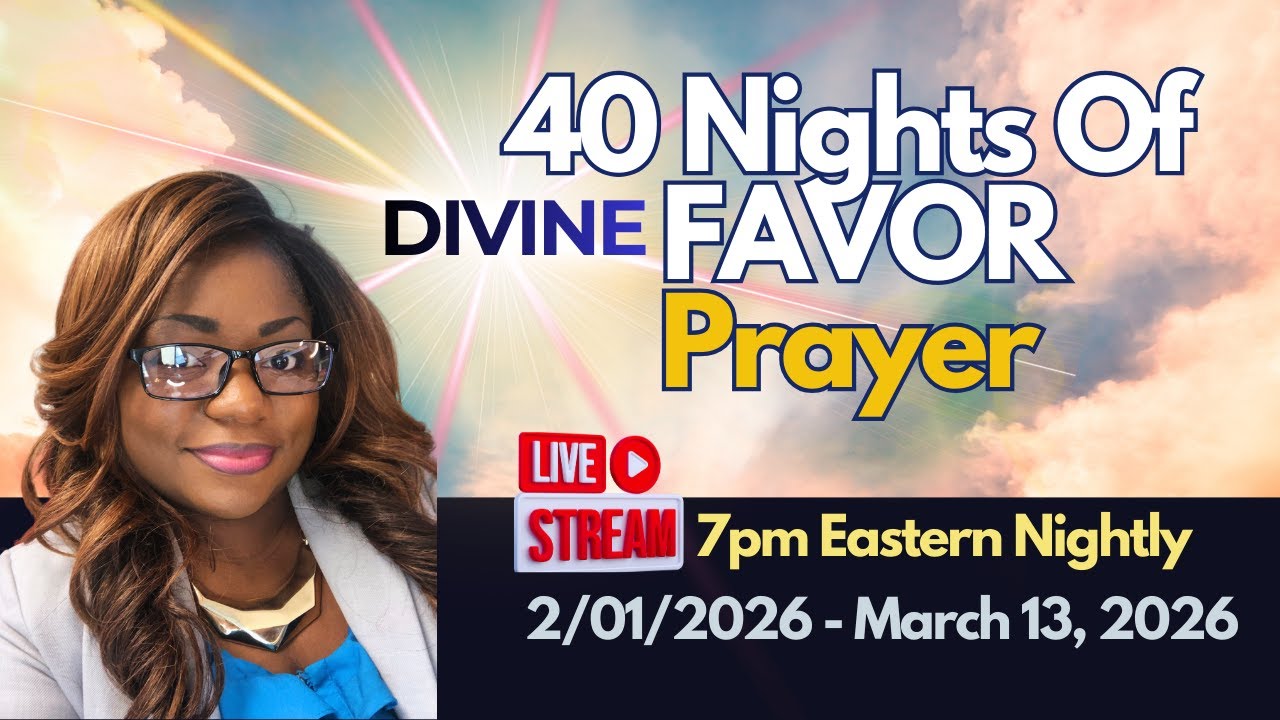 Night 16 | 40 Nights Of Divine Favor Prayer