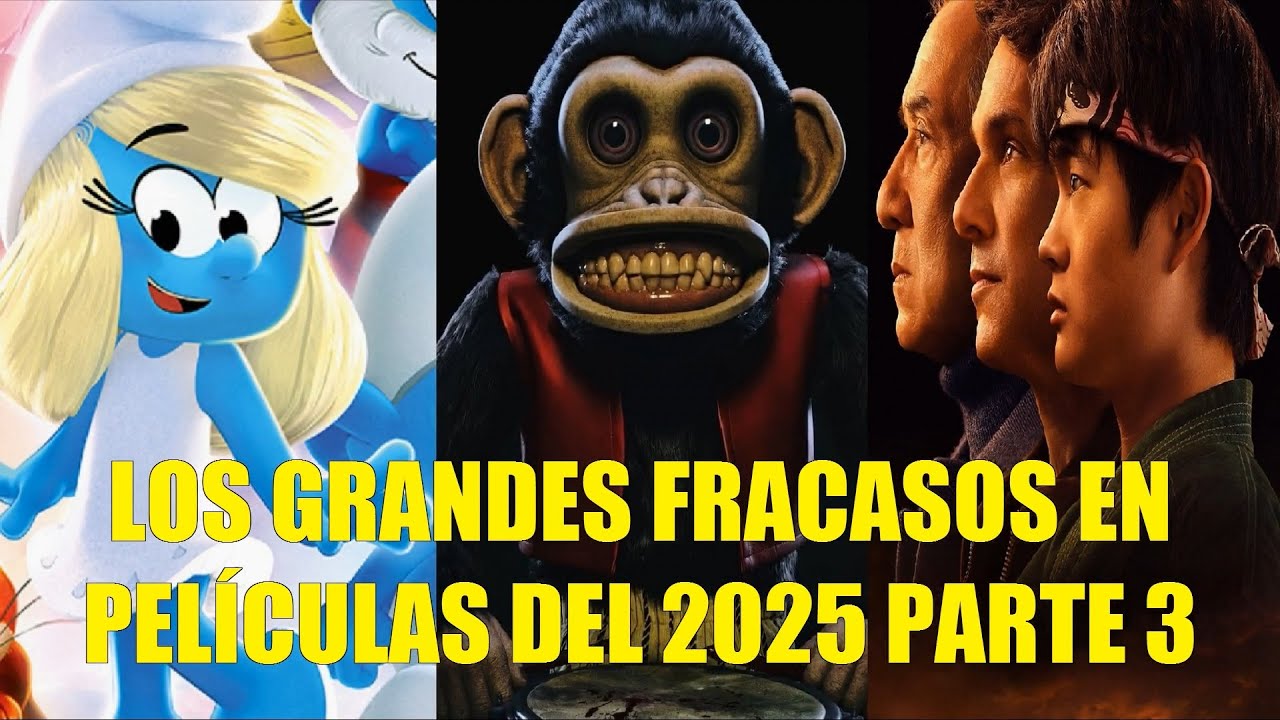 LOS GRANDES FRACASOS EN PELÍCULA DEL 2025 PARTE 3