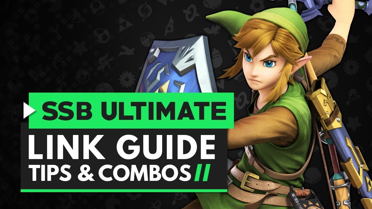 Super Smash Bros Ultimate | Link Guide - Tips & Combos