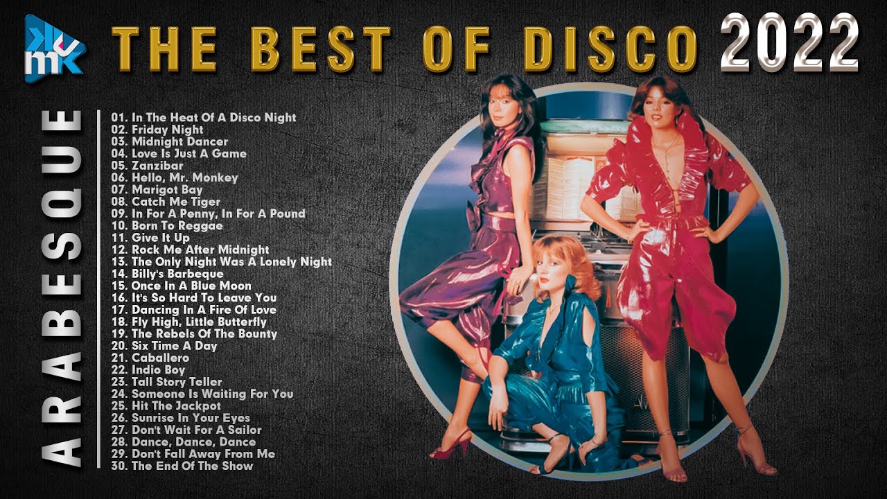 Arabesque - The Best Of Disco 2022 | KMKC Disco