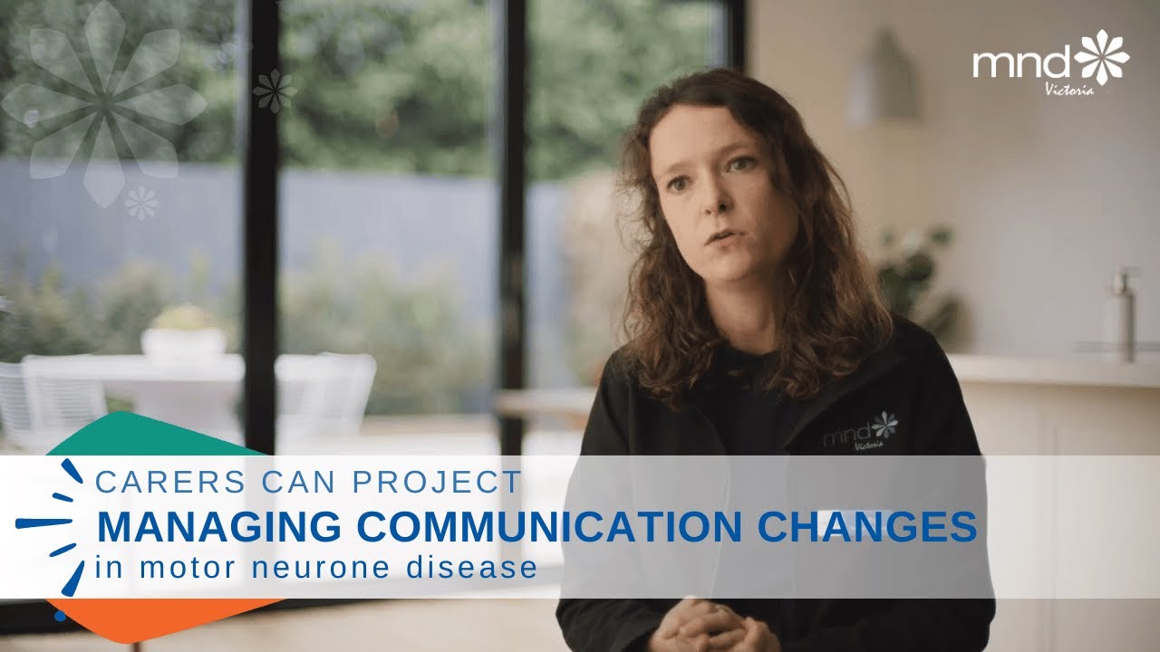 Managing Communication Changes | MND | Carers Can Project