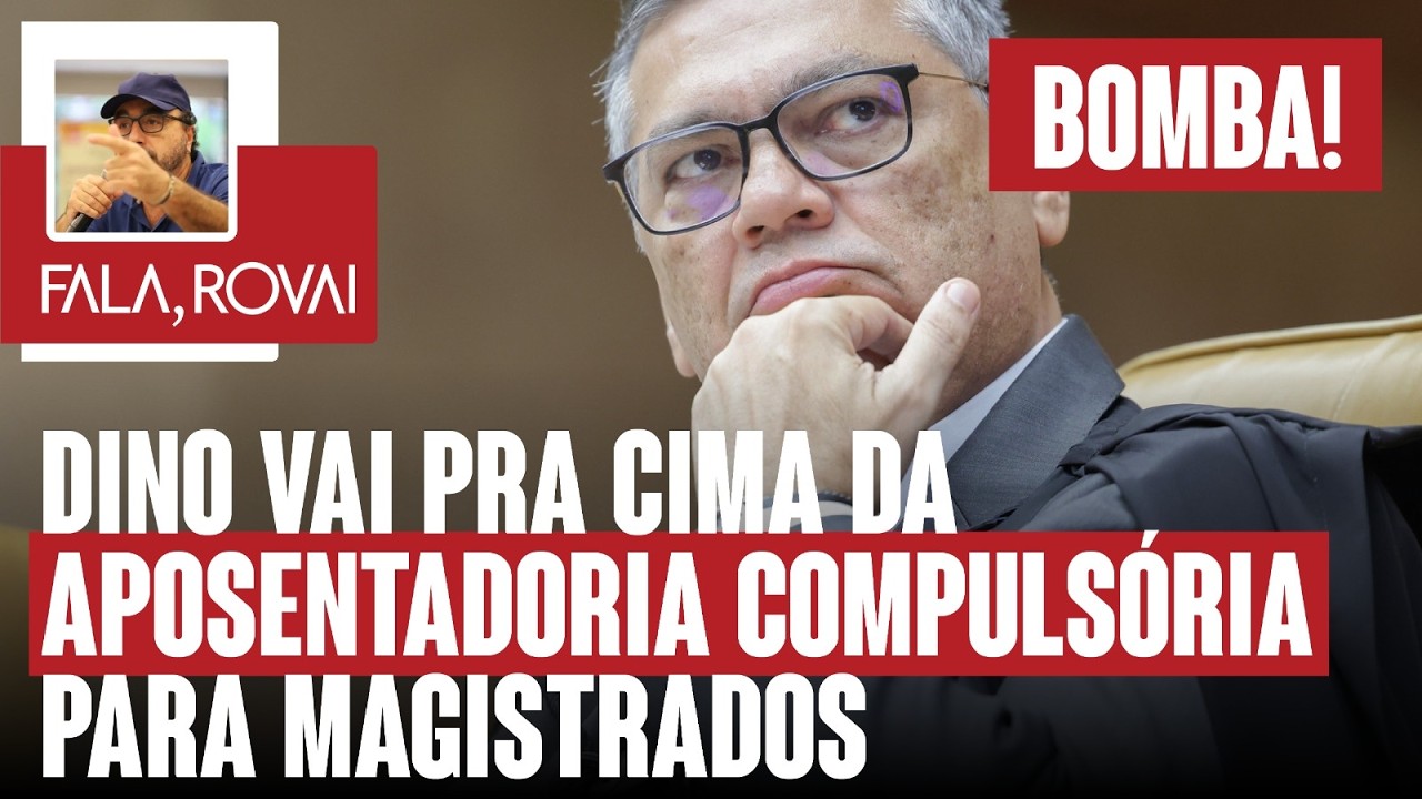 BOMBA: Dino Dino vai pra cima da aposentadoria compulsória para magistrados | Fala, Rovai 16.03.26