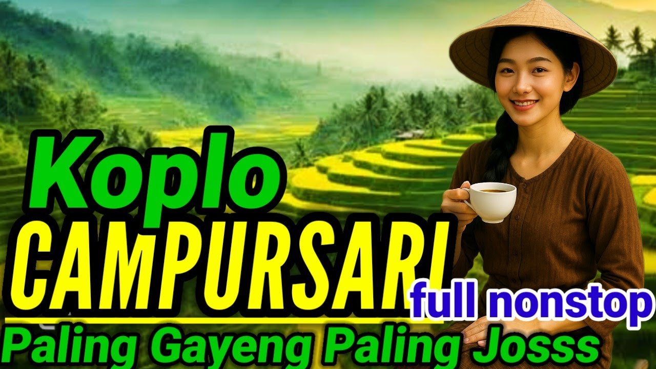 TERBAIK💯 CAMPURSARI JAWA KOPLO KOLEKSI PILIHAN PALING MANTEP JOSSS TENAN,, 