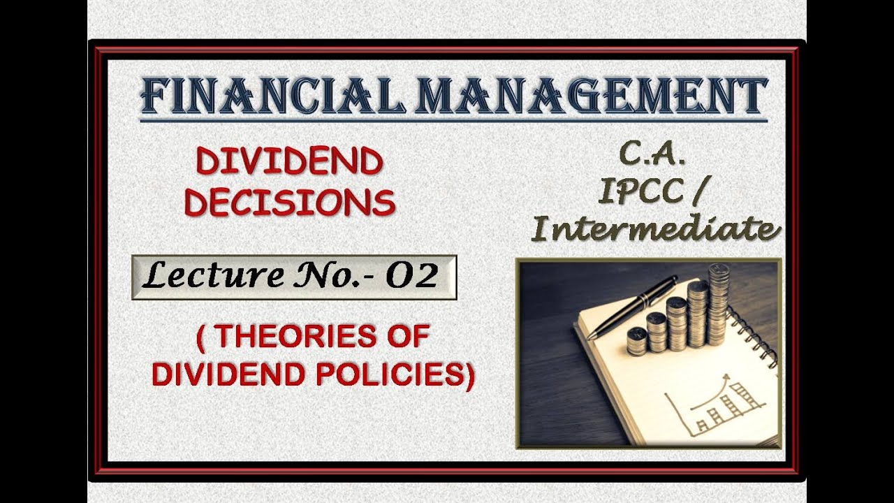 Lecture-88-CA IPCC/Intermediate Financial Management- Dividend Decisions-II