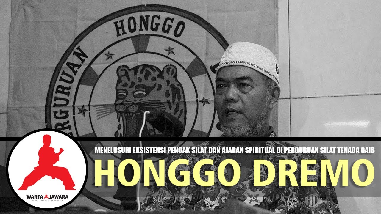 Menelusuri Eksistensi Perguruan Silat Tenaga Gaib Honggo Dremo - Surakarta | Warta Jawara