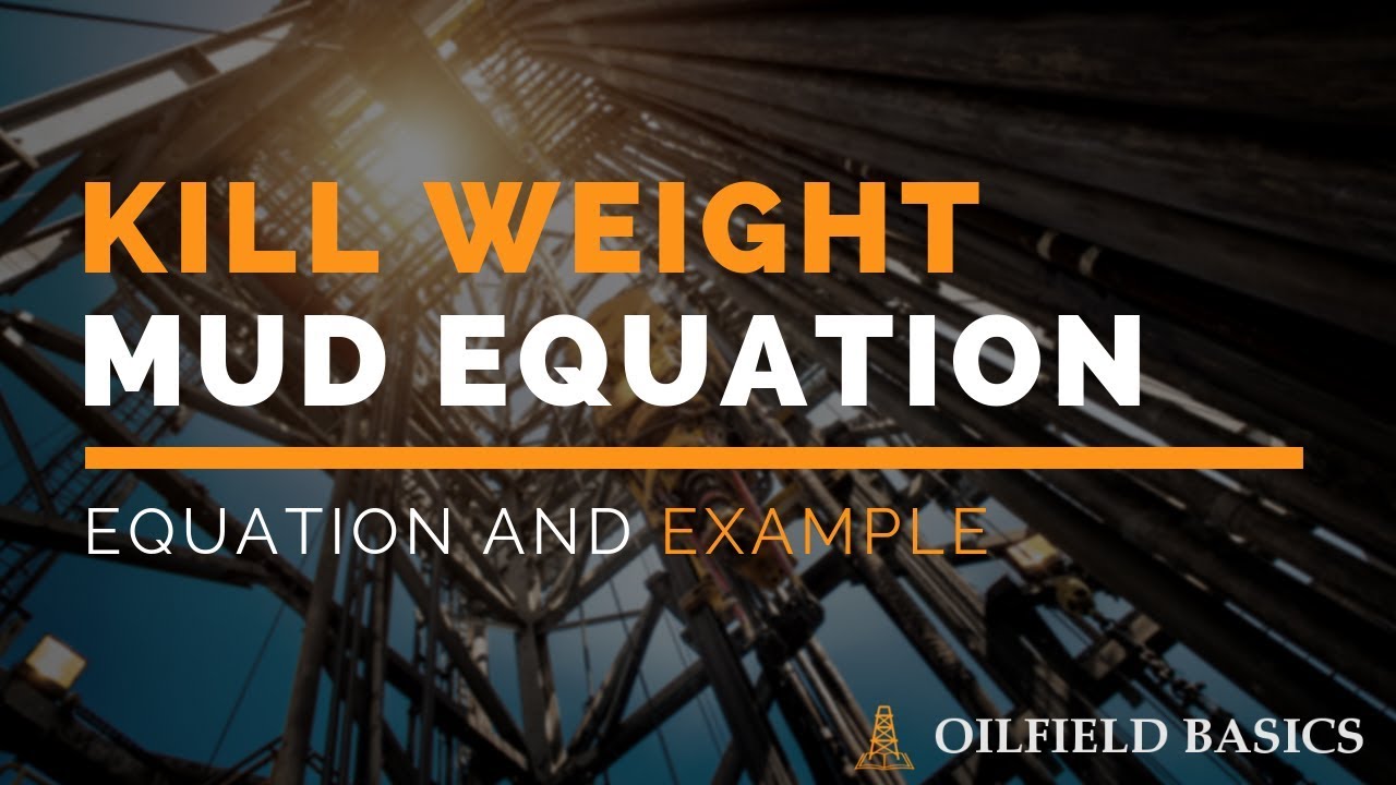 How to Calculate Weight of Kill Mud