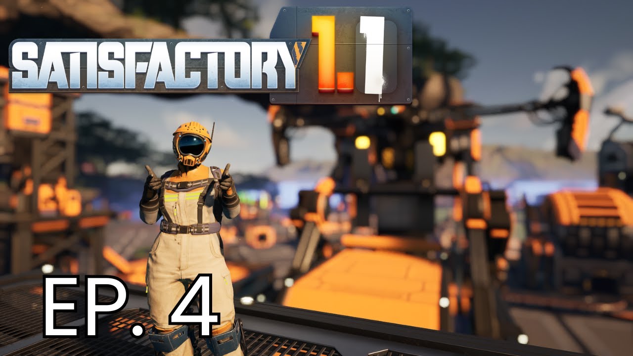 EP.4  Lots of Planning!  New Player Plays Satisfactory 1.1