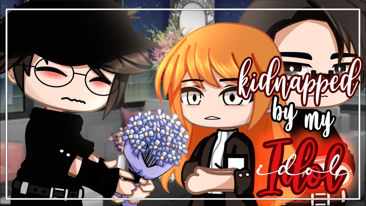 Kidnapped By My Idol || GCMM - GCM || Gachaclub mini movie || Final