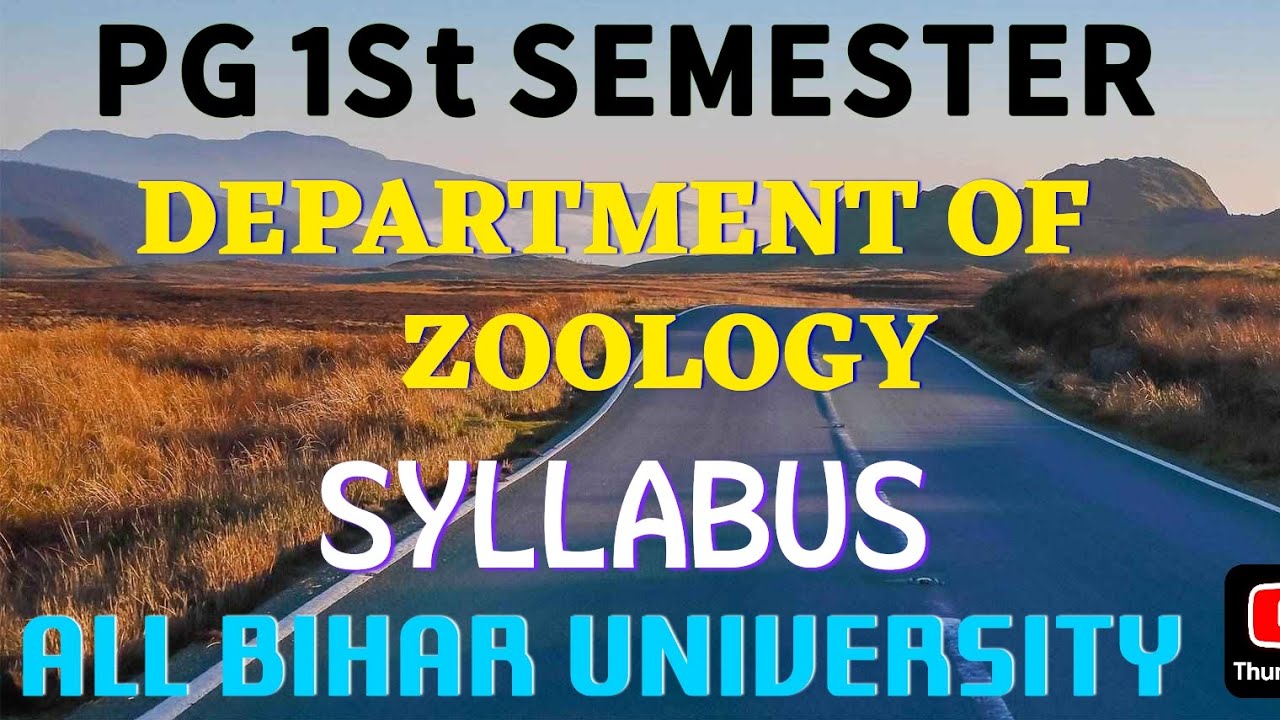 ZOOLOGY (PG 1ST SEMESTER) SYLLABUS FOR ALL BIHAR UNIVERSITY. #pg #syllabus #zoology #biharuniversity
