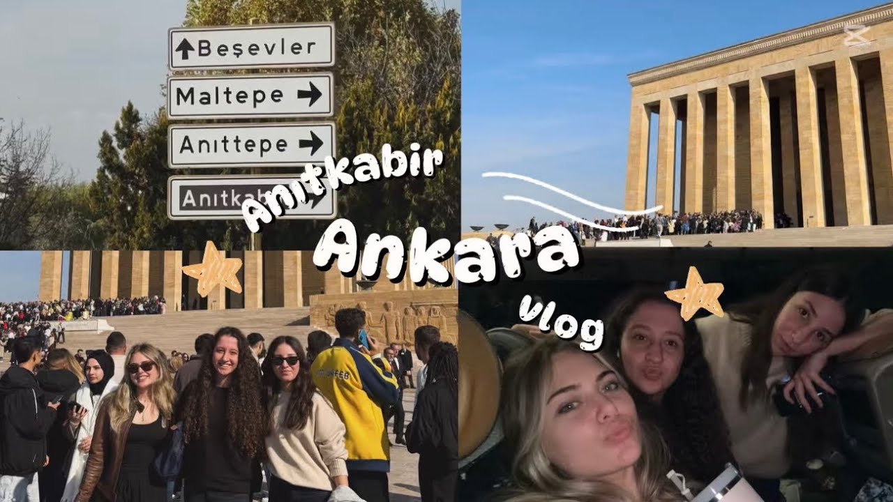 ANKARA(Anıtkabir) VLOG✨🫶🏻 - Yolculuk,arabada makyaj,Anıtkabir 