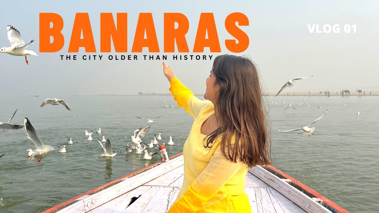 My First Vlog - Banaras | Kashi | Varanasi