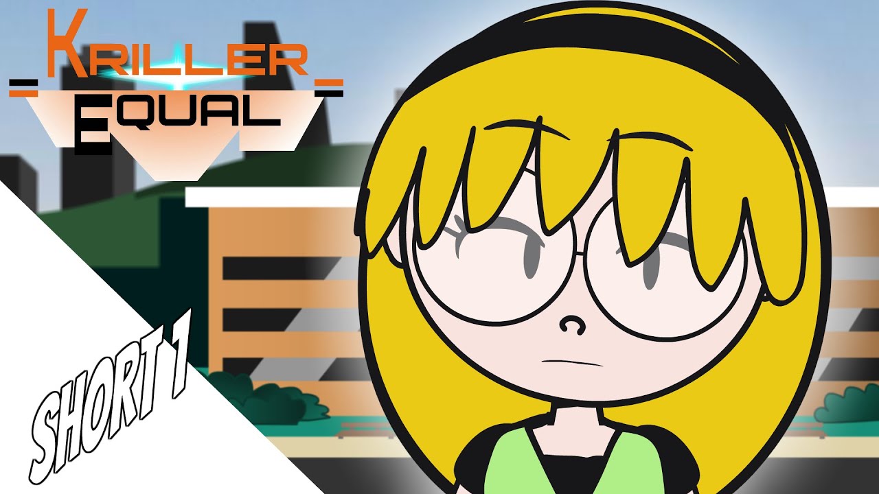 Kriller Equal: Shorts 1- A Typical 7AM
