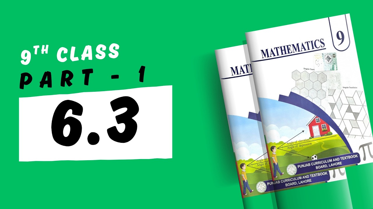Exercise 6.3 - 9th Class Math | New Smart Syllabus (Updated Version)