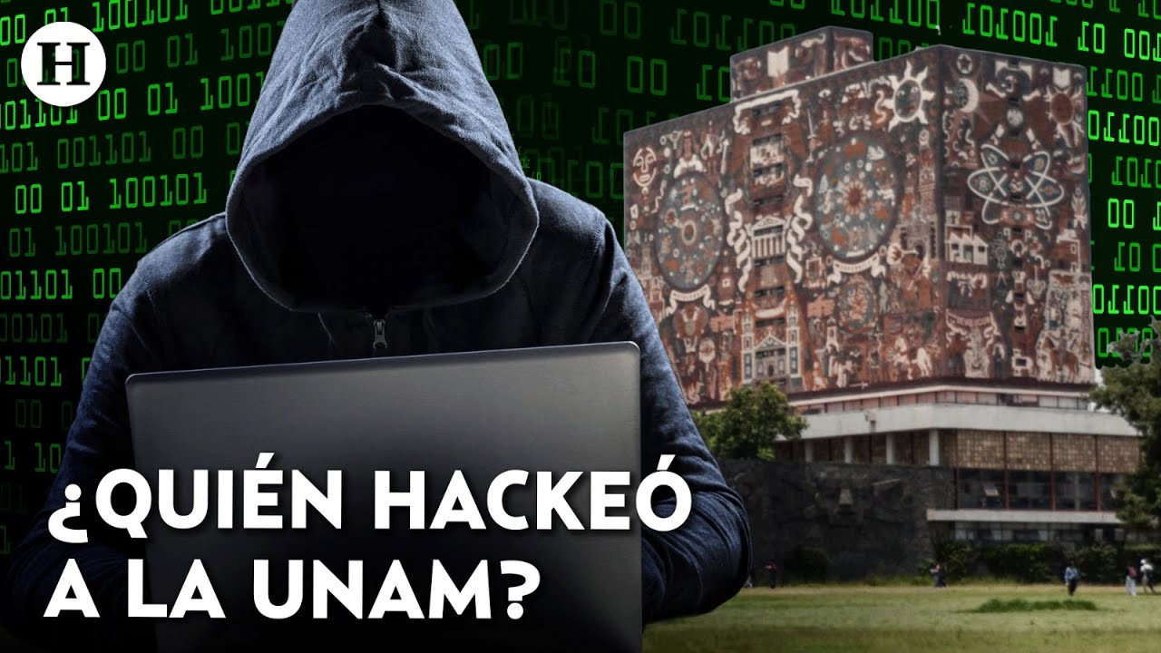 ¡Hackean a la UNAM! Confirmar ataque a 5 sistemas; autoridades niegan filtración de datos de alumnos