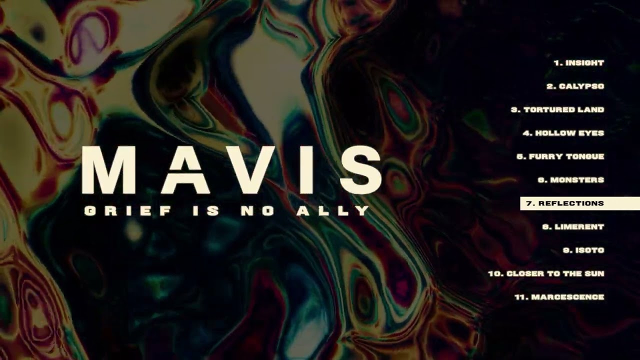 MAVIS - Reflections (OFFICIAL VISUALIZER)