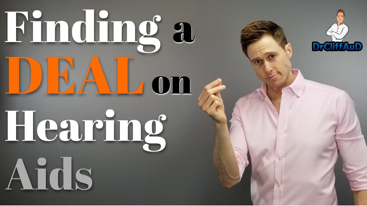 How to Find The Best DEAL on Hearing Aids