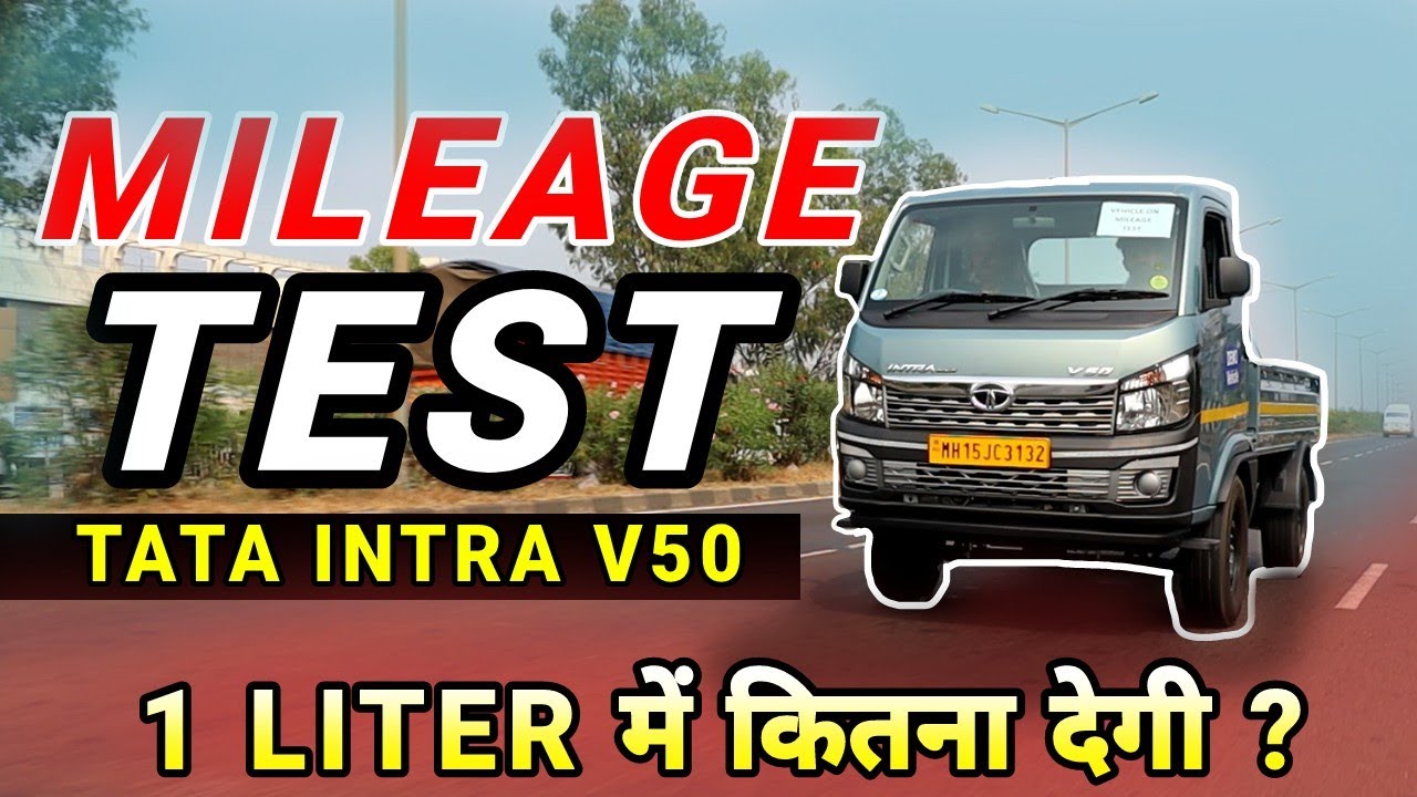 TATA INTRA V50 MILEAGE TEST | 2023