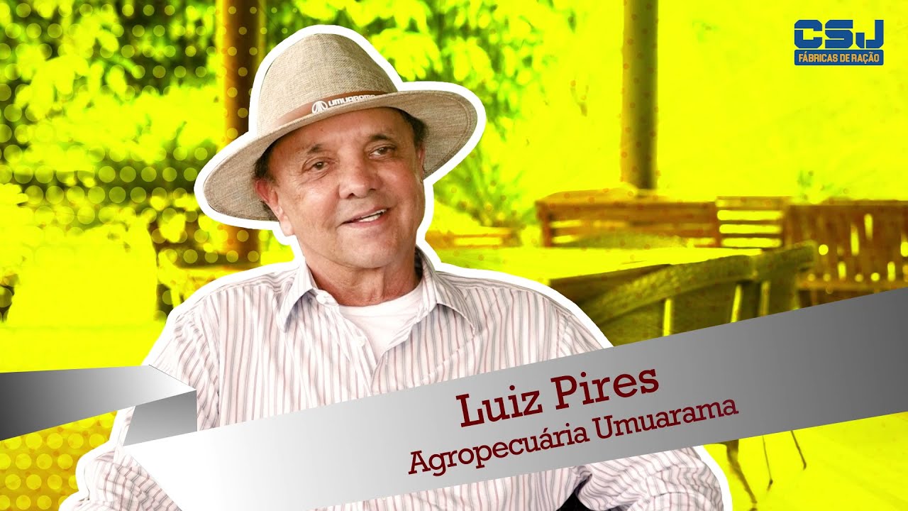 Luiz Pires Agropecuária Umuarama - Pecuária intensiva de ciclo completo em parceria com a CSJ