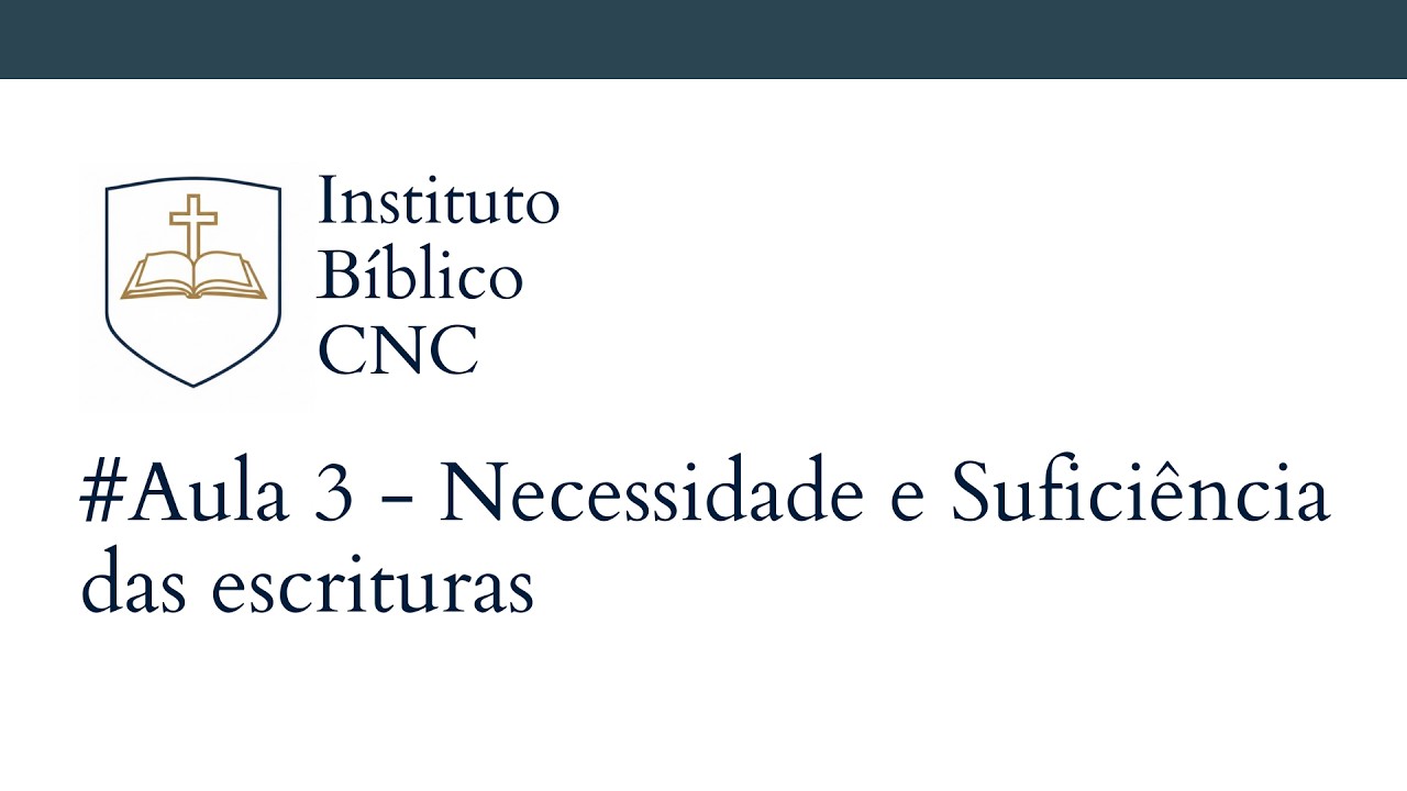 Aula #3 - Necessidade e Suficiência das escrituras