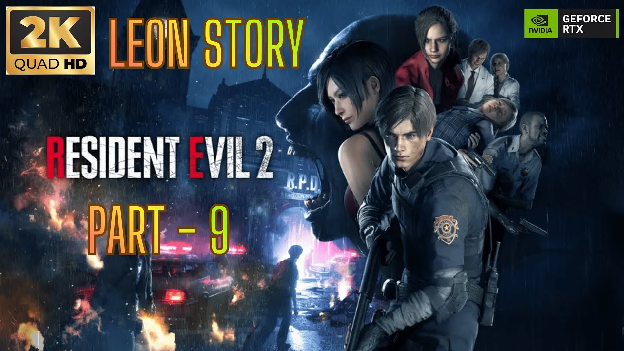Resident Evil 2 Remake (Leon Story) Gameplay Walkthrough Part 9 [2K 60FPS PC] - No Commentary