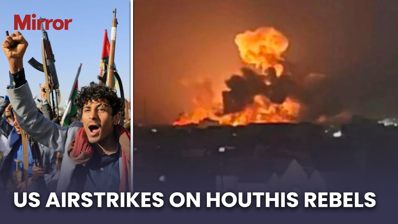 U.S. continue HUGE air strikes on Houthis rebels as SECRET war plans revealed