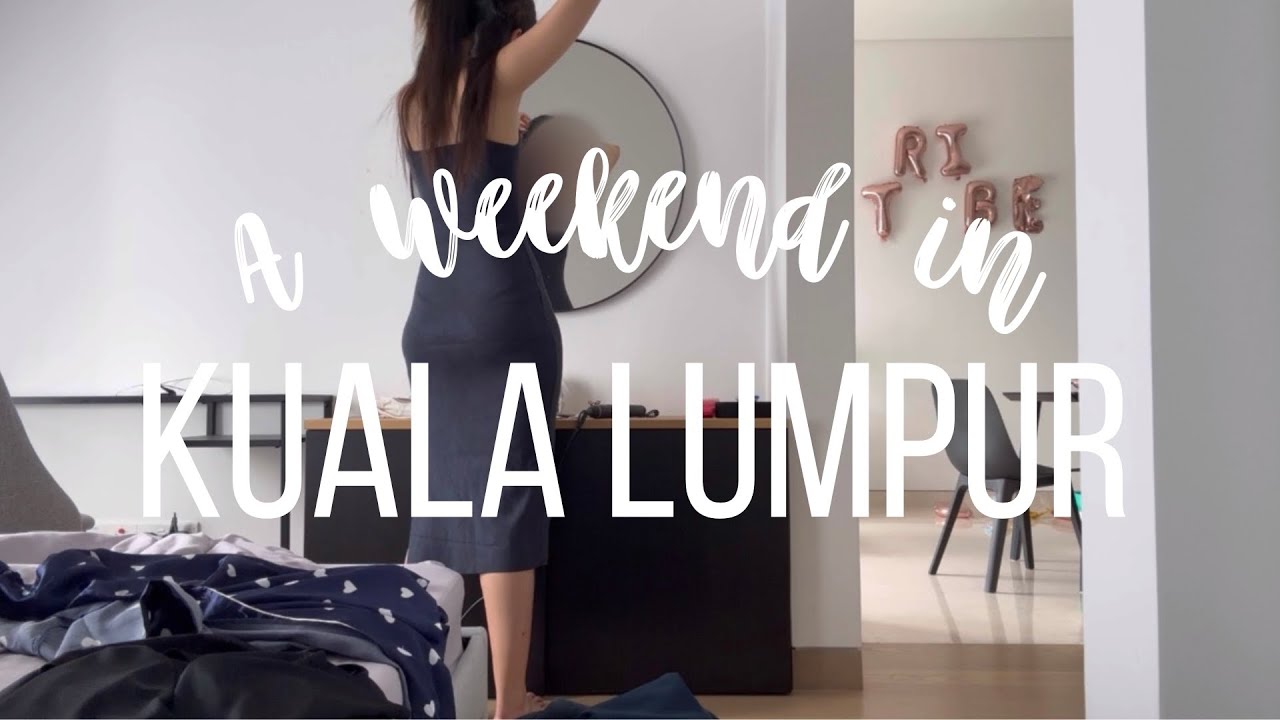 KL VLOG 🇲🇾 Long Weekend Hen&rsquo;s Party 👰🏻&zwj;♀️ / First time in KL / Wholesome Activities & Good food