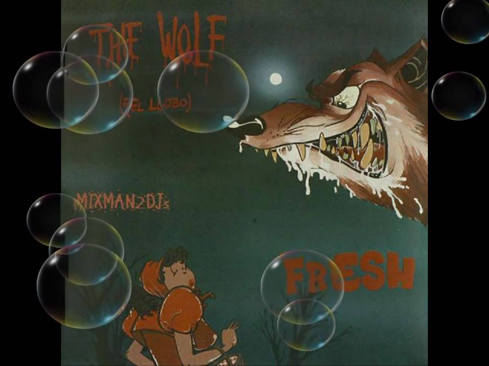 fresh-the wolf(el lobo)(vocal version)