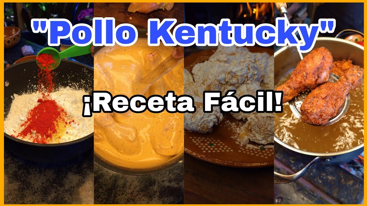 POLLO estilo KENTUCKY receta F&Aacute;CIL y Deliciosa | El Cocinero en Proceso #recetas #recetasmexicanas