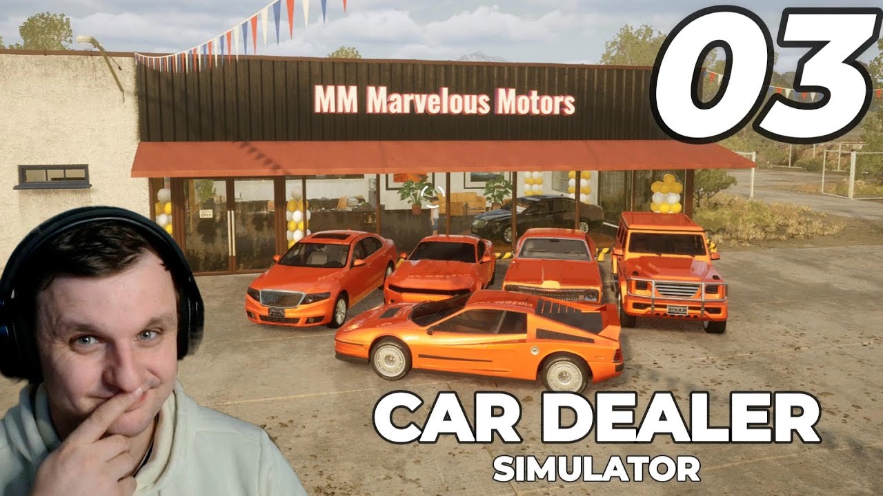 Building the Best Car Dealership · Car Dealer Simulator · Part 3