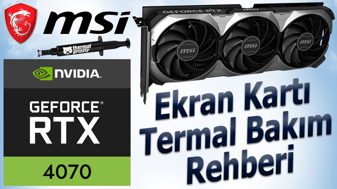 MSI Nvidia GeForce RTX 4070 Ventus 3X Ekran Kartı Termal Bakımını Yapıyoruz. 