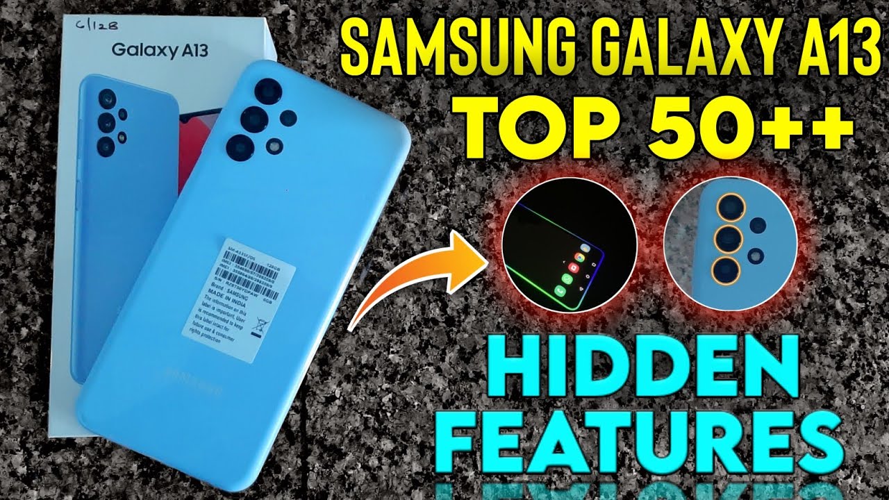 Samsung Galaxy A13 Top 50++ Hidden Features | Samsung A13 Tips & Tricks | Samsung Galaxy A13