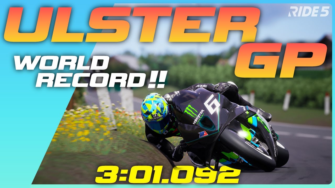 RIDE 5 Ulster Grand Prix world record PC - 3:01.092