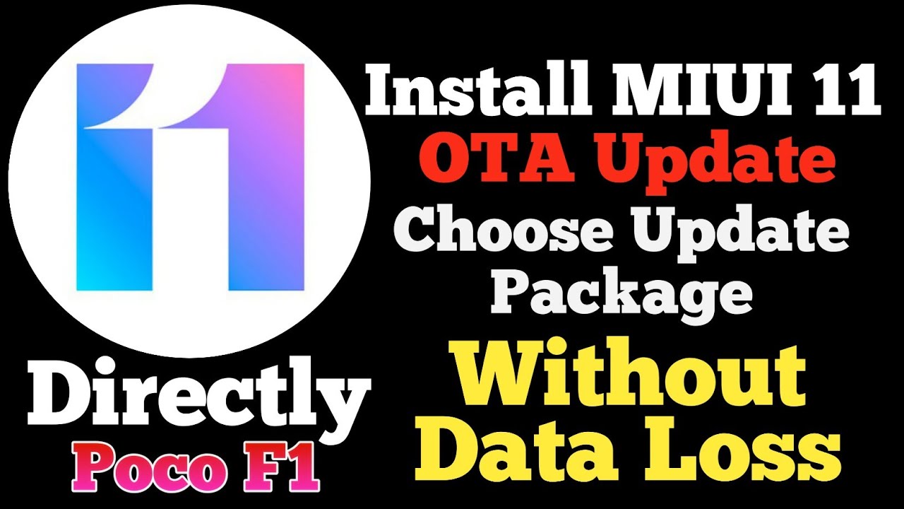 How to install MIUI 11 Stable Update Through OTA Without Data Loss Poco F1 & All MIUI Device