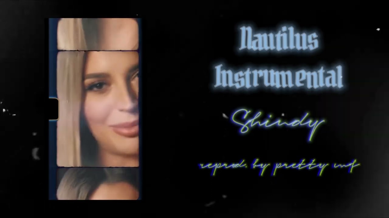 Shindy - Nautilus Instrumental (reprod. by pretty mf)