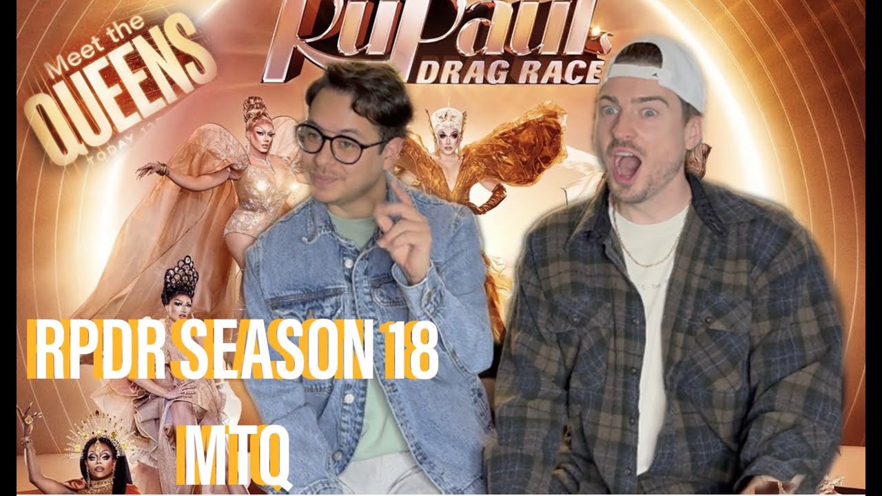 Rupaul’s Drag Race Season 18 Meet The Queens Cast Ruveal Reaction