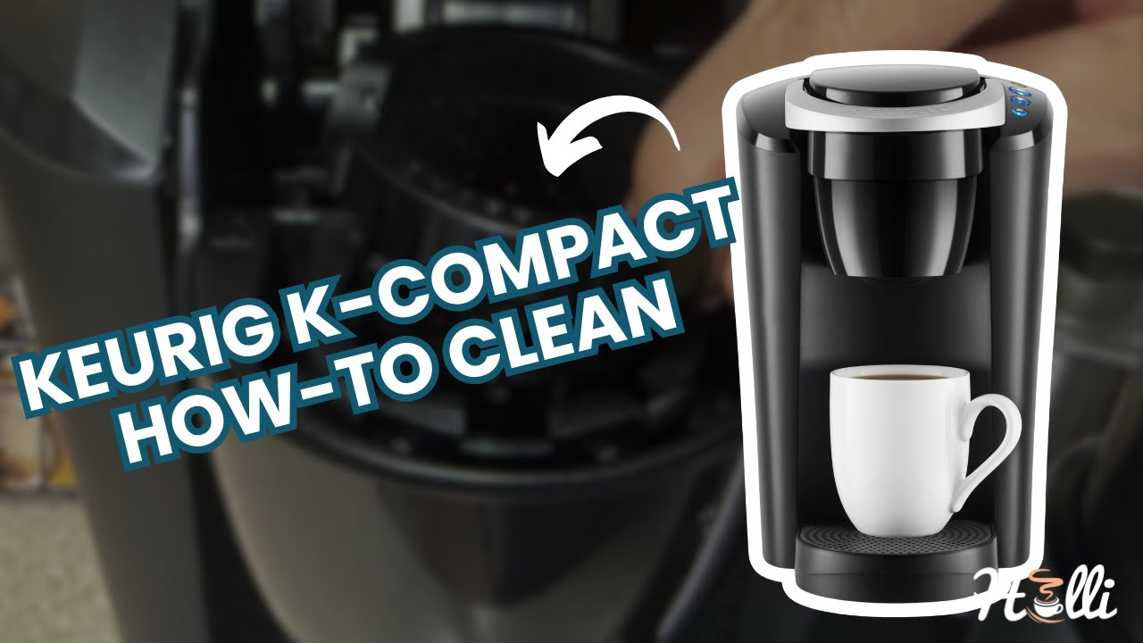 Как тщательно очистить кофемашину Keurig K-Compact (полное руководство по чистке)