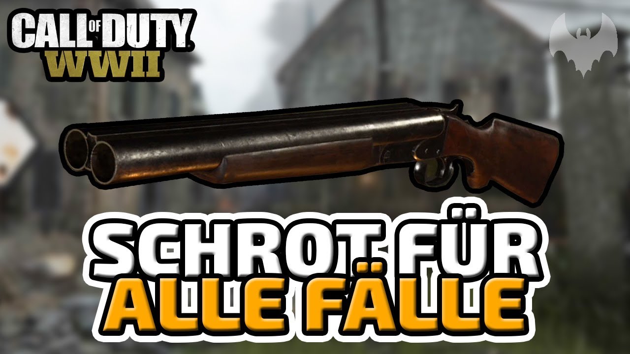 Schrot für alle Fälle - ♠ Call of Duty: WWII Multiplayer ♠ - Deutsch German - Dhalucard