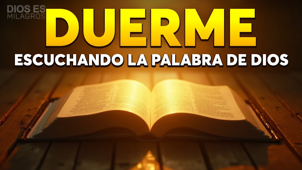 Duerme escuchando la palabra de Dios | versículos Bíblicos para dormir | Reina Valera 1960