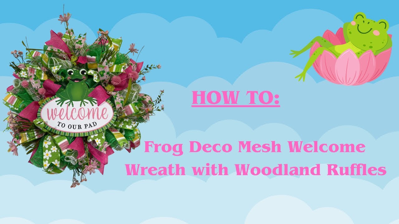 WELCOME TO OUR PAD Frog Deco Mesh Wreath |Crafting with Hard Working Mom |How to DIY