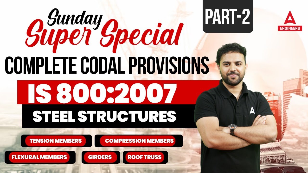 Codal Provisions in Civil Engineering | IS 800 Code 2007 Steel Explanation | By Rehan Sir