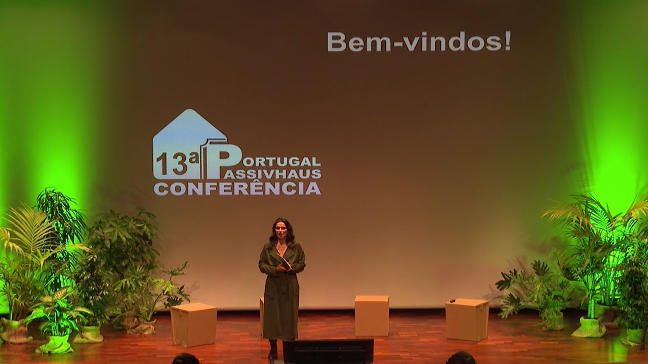 13ª Conferência Passivhaus Portugal 2025 - Sessão de Abertura - Completa
