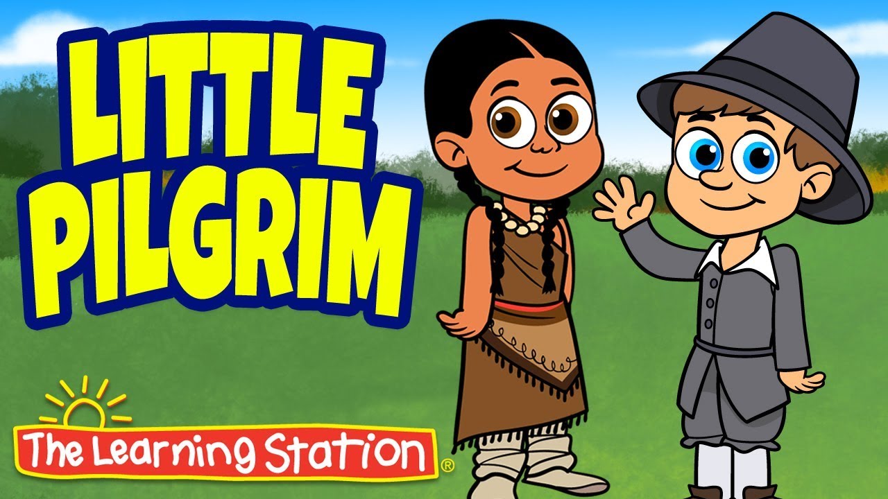 The Little Pilgrim Song ♫ Thanksgiving Dance Songs for Children ♫ Kids Songs ♫ The Learning Station