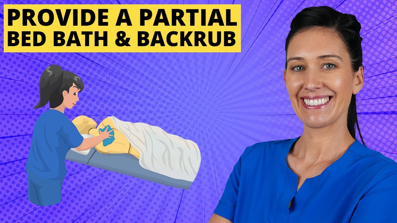 Provide Partial Bed Bath and Backrub CNA Skill