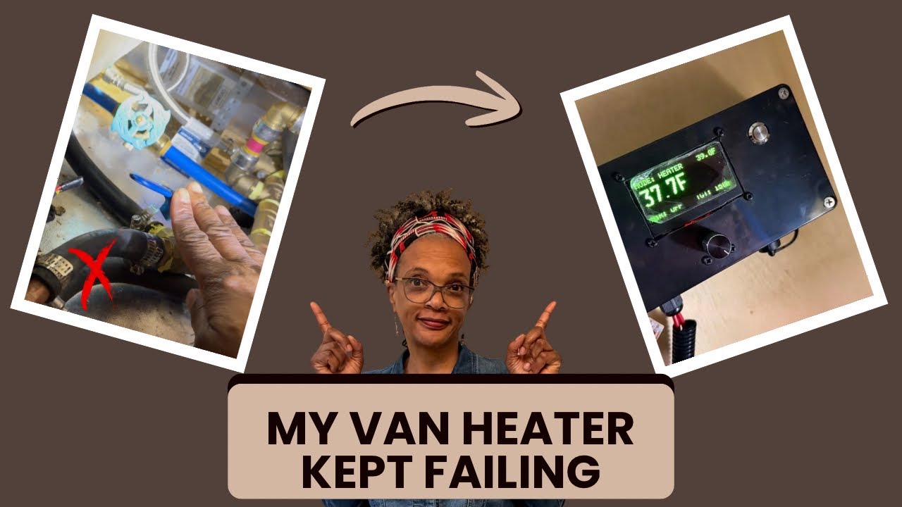 Why My Van Heater Kept Failing (and How I Fixed It)