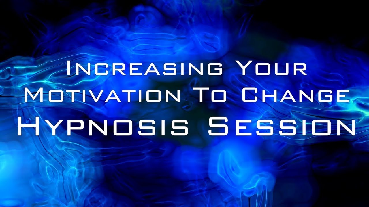 Increasing Your Motivation to Change - Meditation & Hypnosis Session - Take Action & Achieve Goals