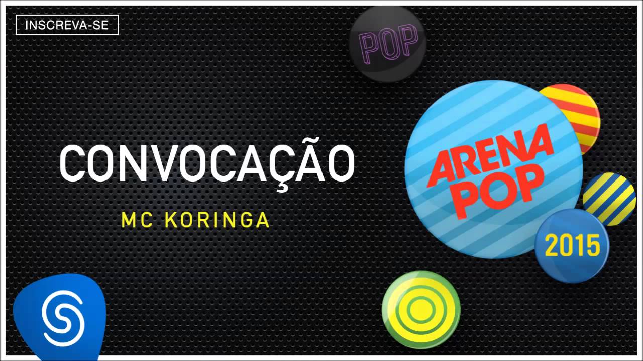 MC Koringa - Convoca&ccedil;&atilde;o (Arena Pop 2015) [&Aacute;udio Oficial]